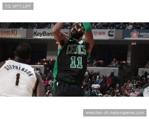 凯尔特人外线精准压制对手，连胜势头不减，凯尔特人celtics